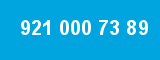921 000 73 89